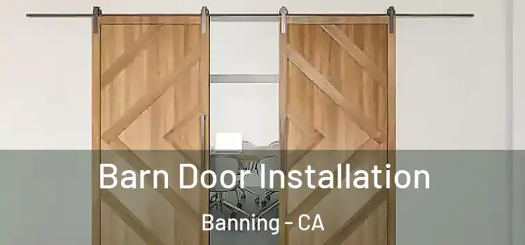  Barn Door Installation Banning - CA