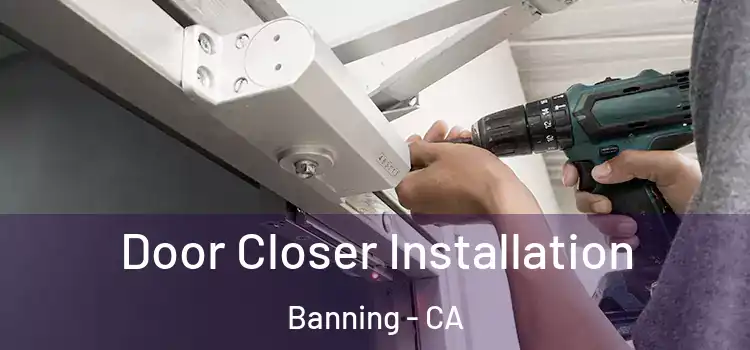Door Closer Installation Banning - CA