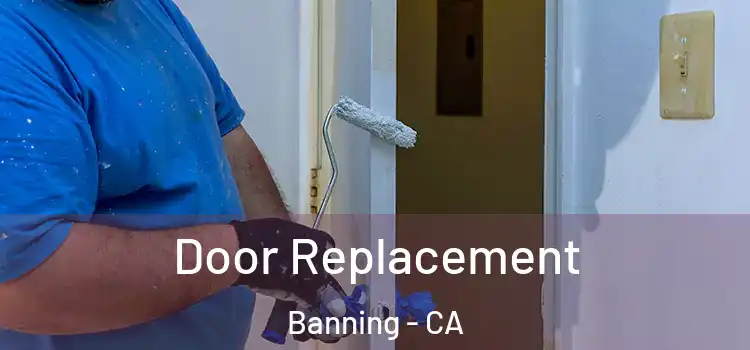 Door Replacement Banning - CA