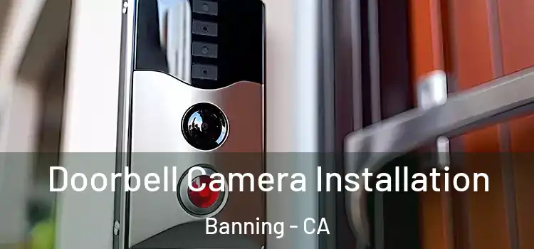  Doorbell Camera Installation Banning - CA
