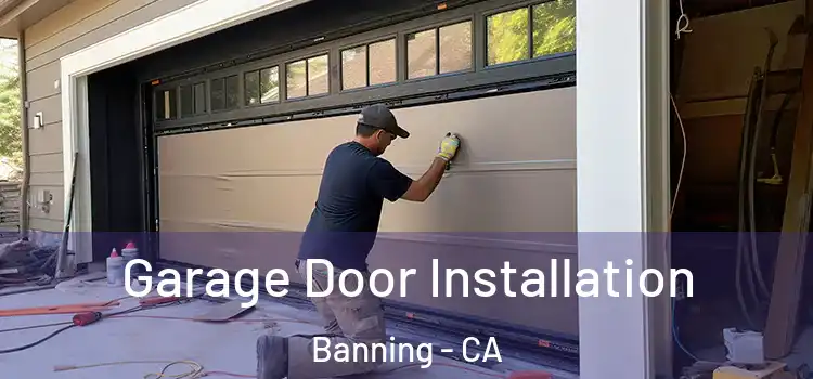  Garage Door Installation Banning - CA