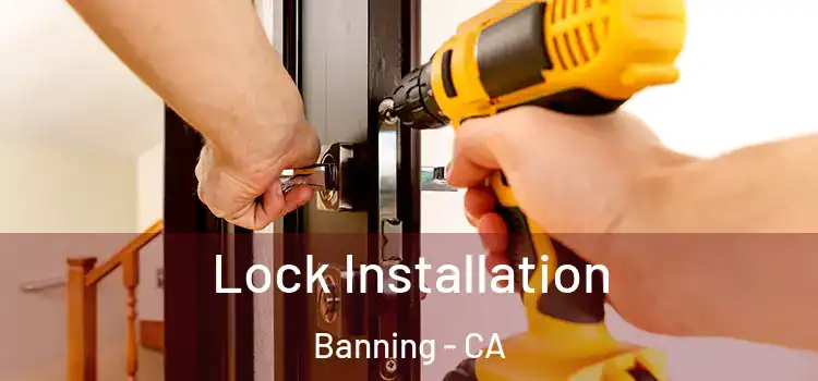 Lock Installation Banning - CA