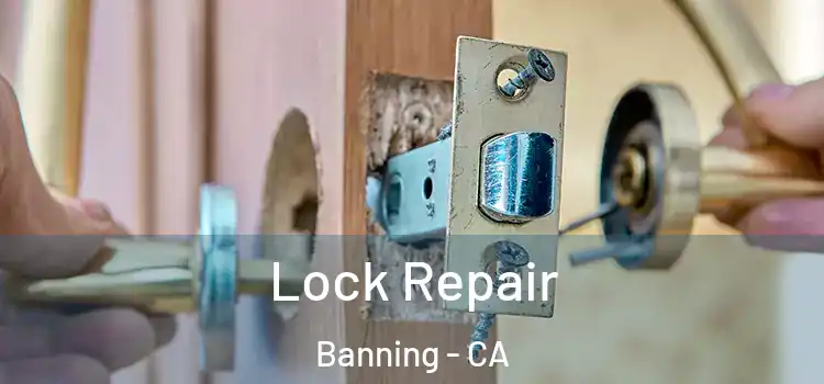 Lock Repair Banning - CA