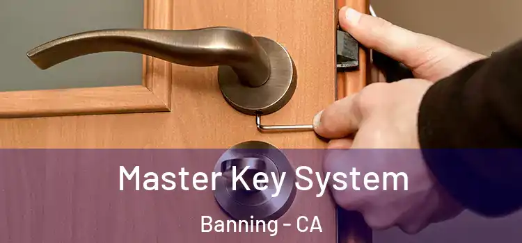Master Key System Banning - CA