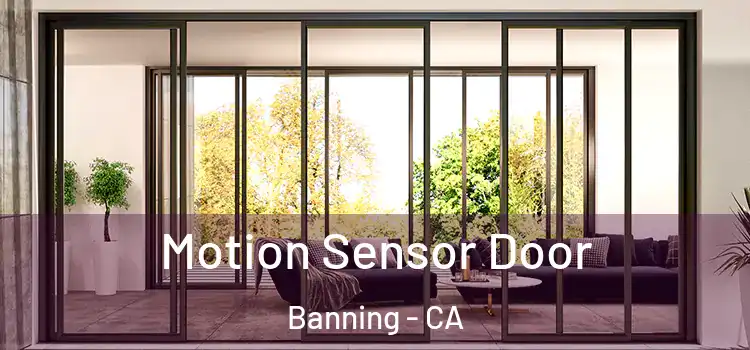  Motion Sensor Door Banning - CA