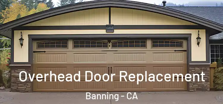  Overhead Door Replacement Banning - CA