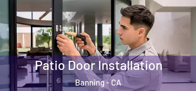 Patio Door Installation Banning - CA