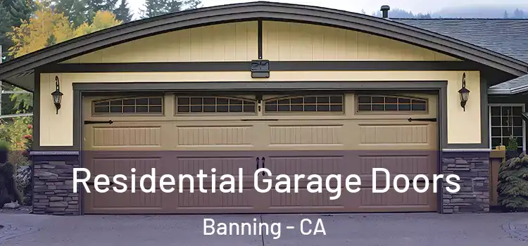  Residential Garage Doors Banning - CA
