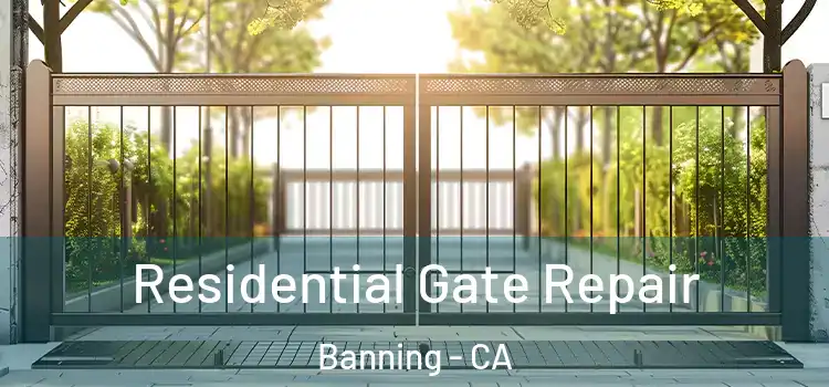 Residential Gate Repair Banning - CA