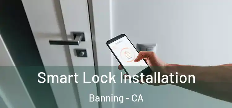 Smart Lock Installation Banning - CA